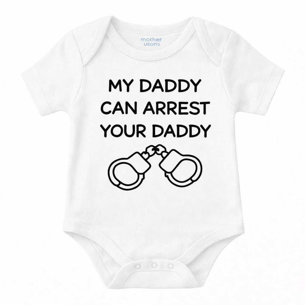 My Daddy can Arrest Your Daddy