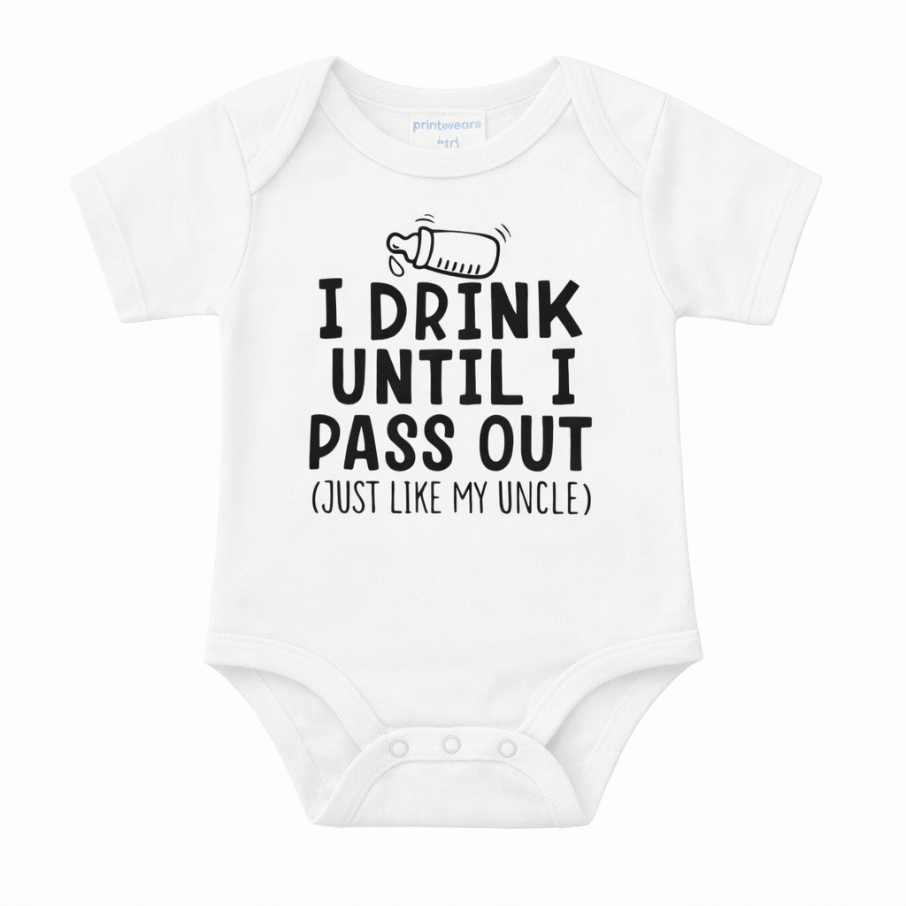 I Drink Until I pass Out