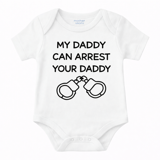 My Daddy can Arrest Your Daddy