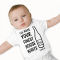 I'll  have Your Finest House