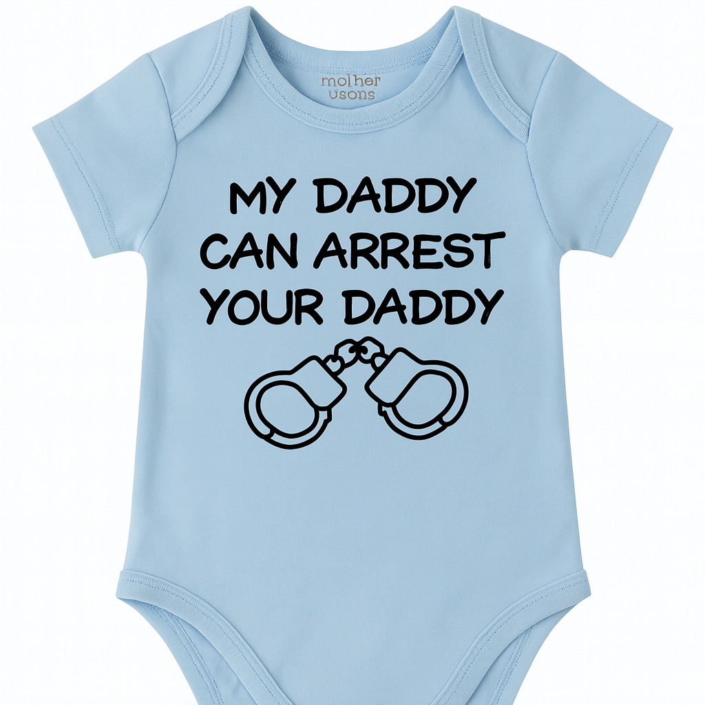 My Daddy can Arrest Your Daddy