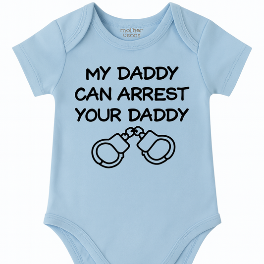 My Daddy can Arrest Your Daddy